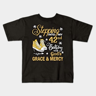 Stepping Into My 42nd Birthday With God's Grace & Mercy Bday Kids T-Shirt